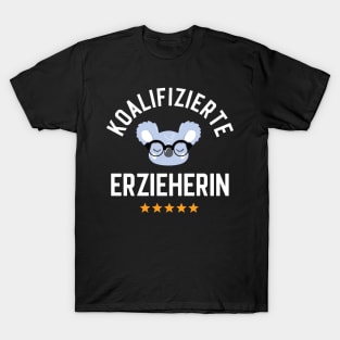 Koalifizierte Erzieherin T-Shirt